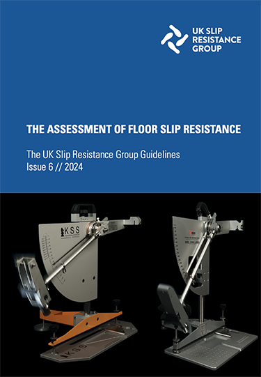 THE ASSESSMENT OF FLOOR SLIP RESISTANCE
